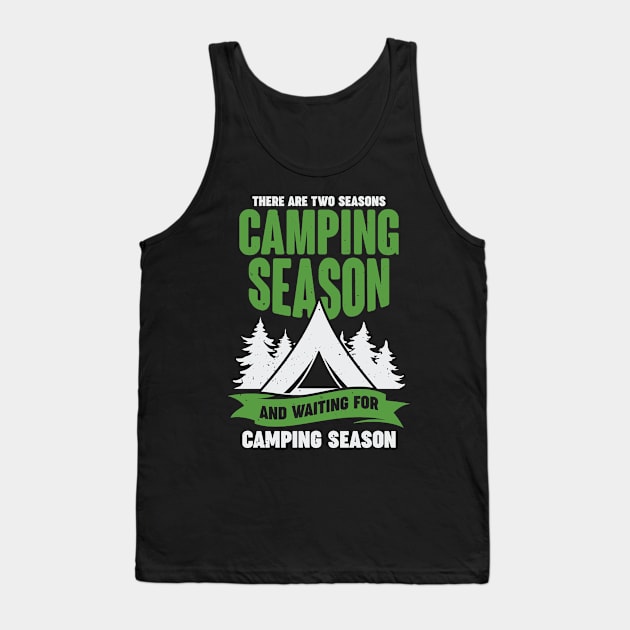 Funny Camping Season Scout Camper Gift Tank Top by Dolde08